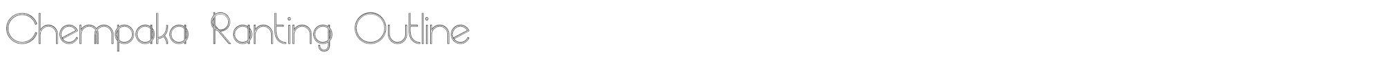 Chempaka Chempaka Ranting Outline.ttf font preview